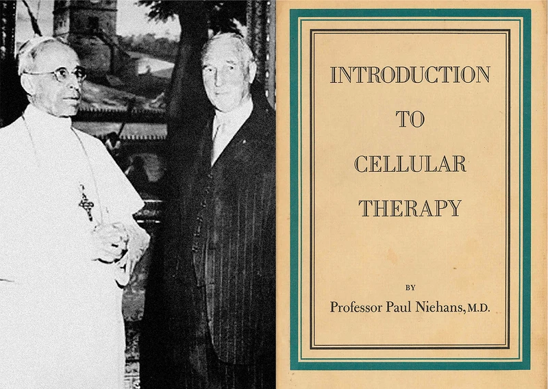 教宗庇護十二世 (左) 保羅‧尼翰博士 (右) / 保羅‧尼翰博士著作《Introduction to Cellular Therapy》(右) 教宗庇護十二世 (左) 保羅‧尼翰博士 (右) / 保羅‧尼翰博士著作《Introduction to Cellular Therapy》(右)