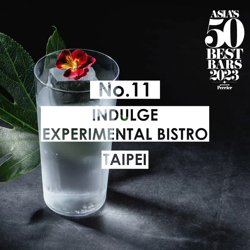 Indulge Experimental Bistro 為台灣酒吧入選最高名次。