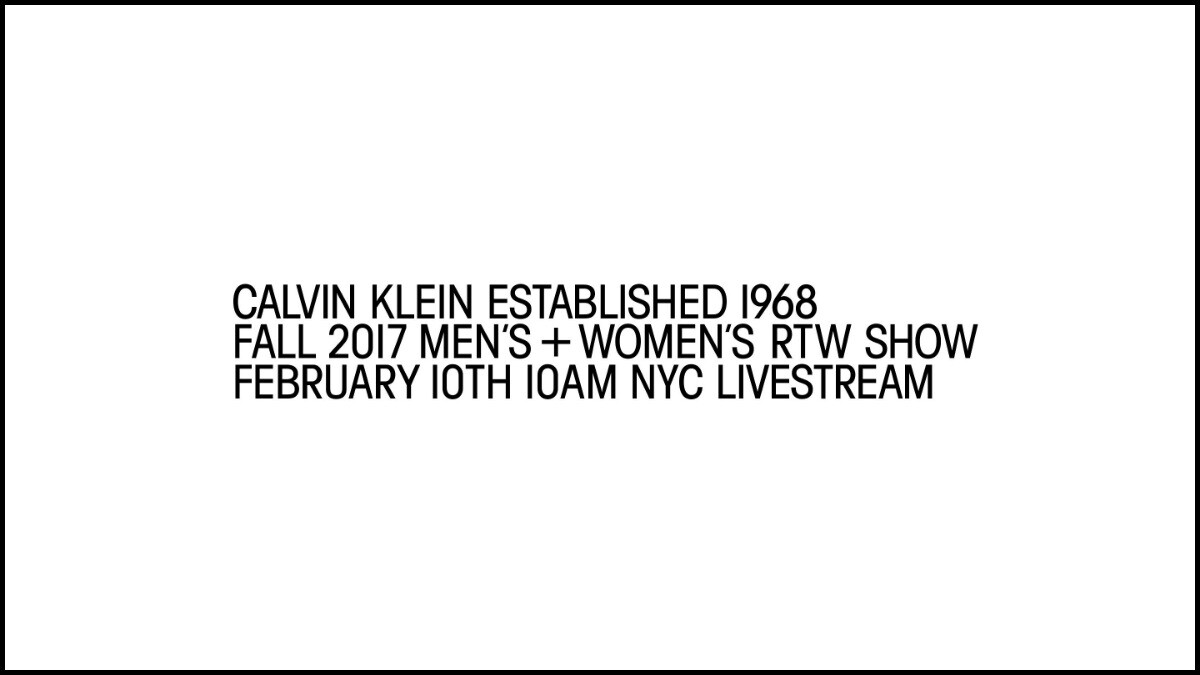 【Live】線上看！Calvin Klein 2017秋季大秀，將在2/10晚上11點登場