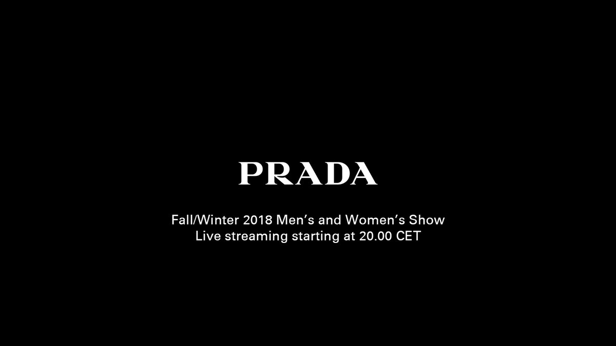 【Live】線上看！PRADA 2018秋冬大秀，將在2/23凌晨3點登場