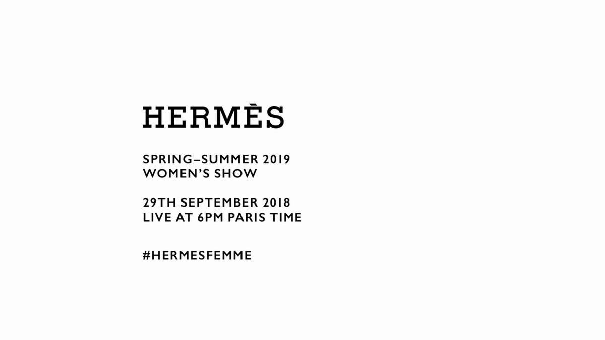 【Live】線上看！Hermès 2019春夏時裝大秀，將在9/30凌晨12點登場