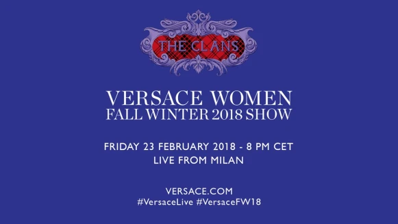 【Live】線上看！Versace 2018秋冬大秀，將在2/24凌晨3點登場