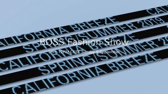 【Live】線上看！BOSS 2019 春夏時裝大秀，將在9/10凌晨4點登場