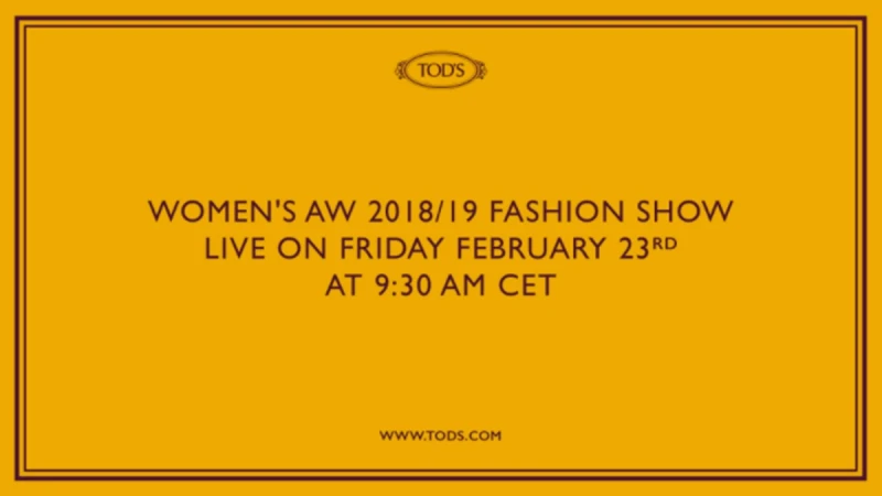 【Live】線上看！TOD&#039;S 2018秋冬大秀，將在2/23下午4點半登場